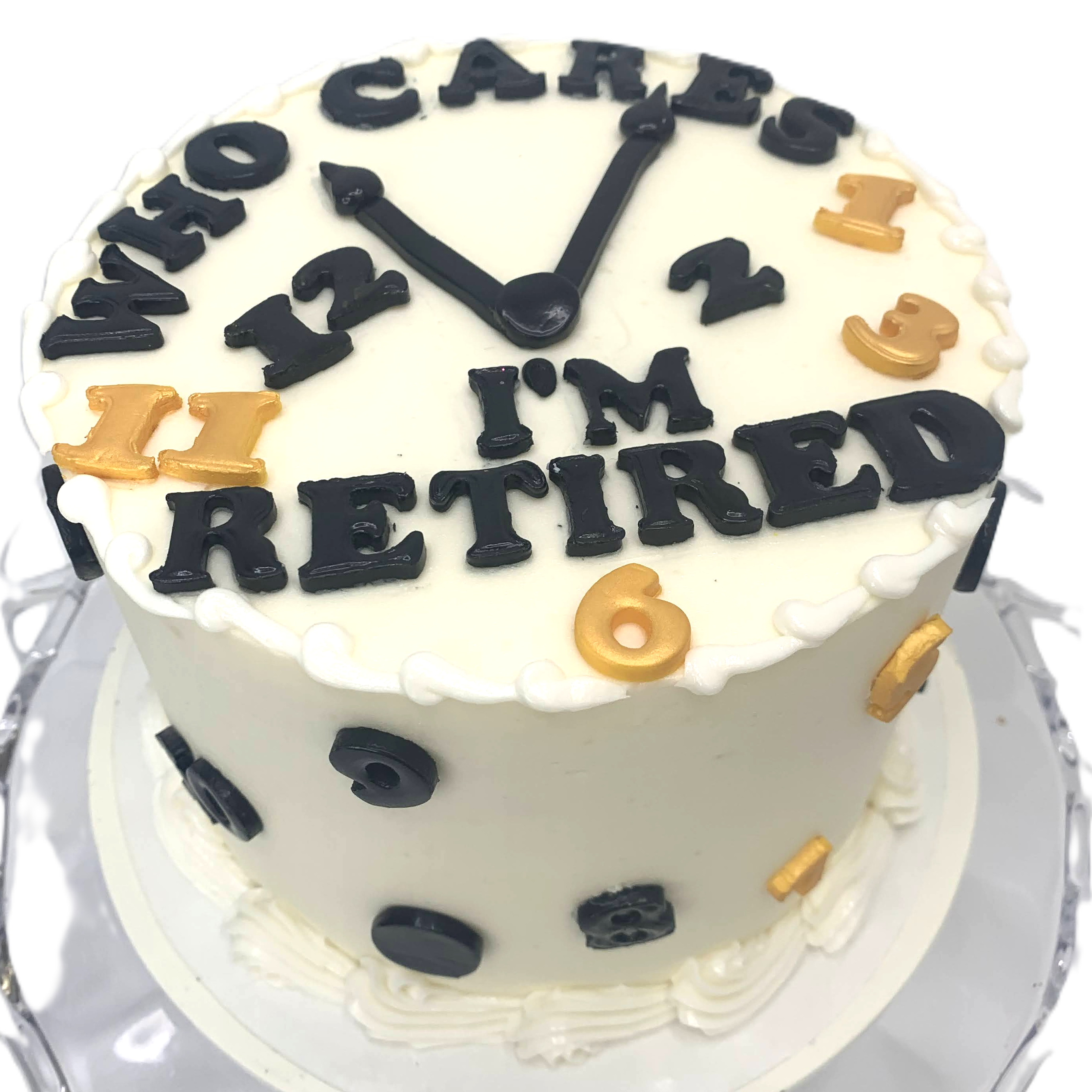 Who Cares What Time It Is? Retirement Cake